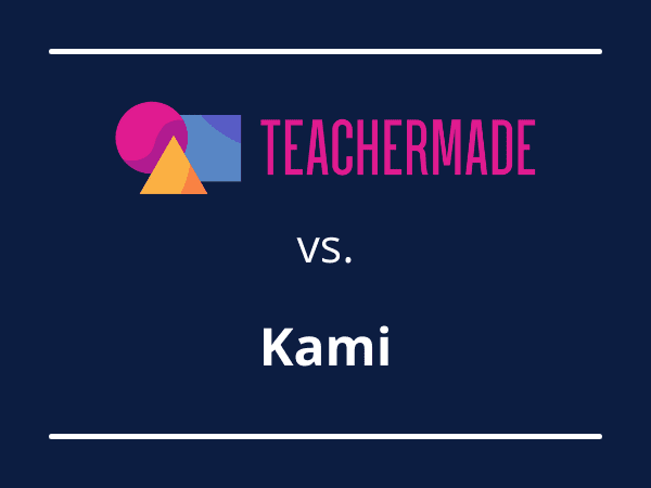 Teachermade vs. kami - online worksheet converter